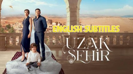 Uzak Sehir - Episode 14 English Subtitles