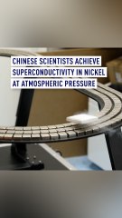 Chinese scientists discover superconducting nickel-based materials at atmospheric pressure