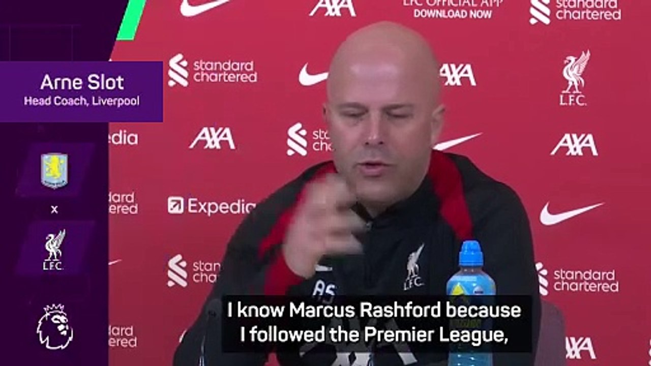 Slot hopes Rashford rediscovers his form at Aston Villa