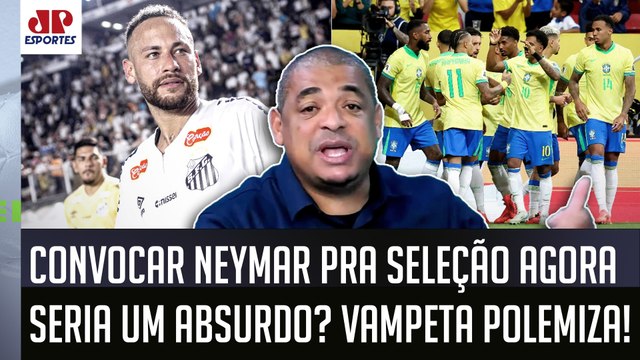 EU DISCORDO DISSO! O Neymar vai ser O QUÊ??? PAI dos caras??? OLHA por que Vampeta DISPAROU!