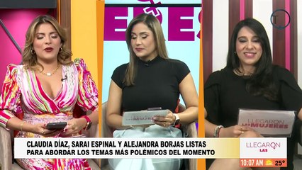 Llegaron las Mujeres - 18 de febrero de 2025