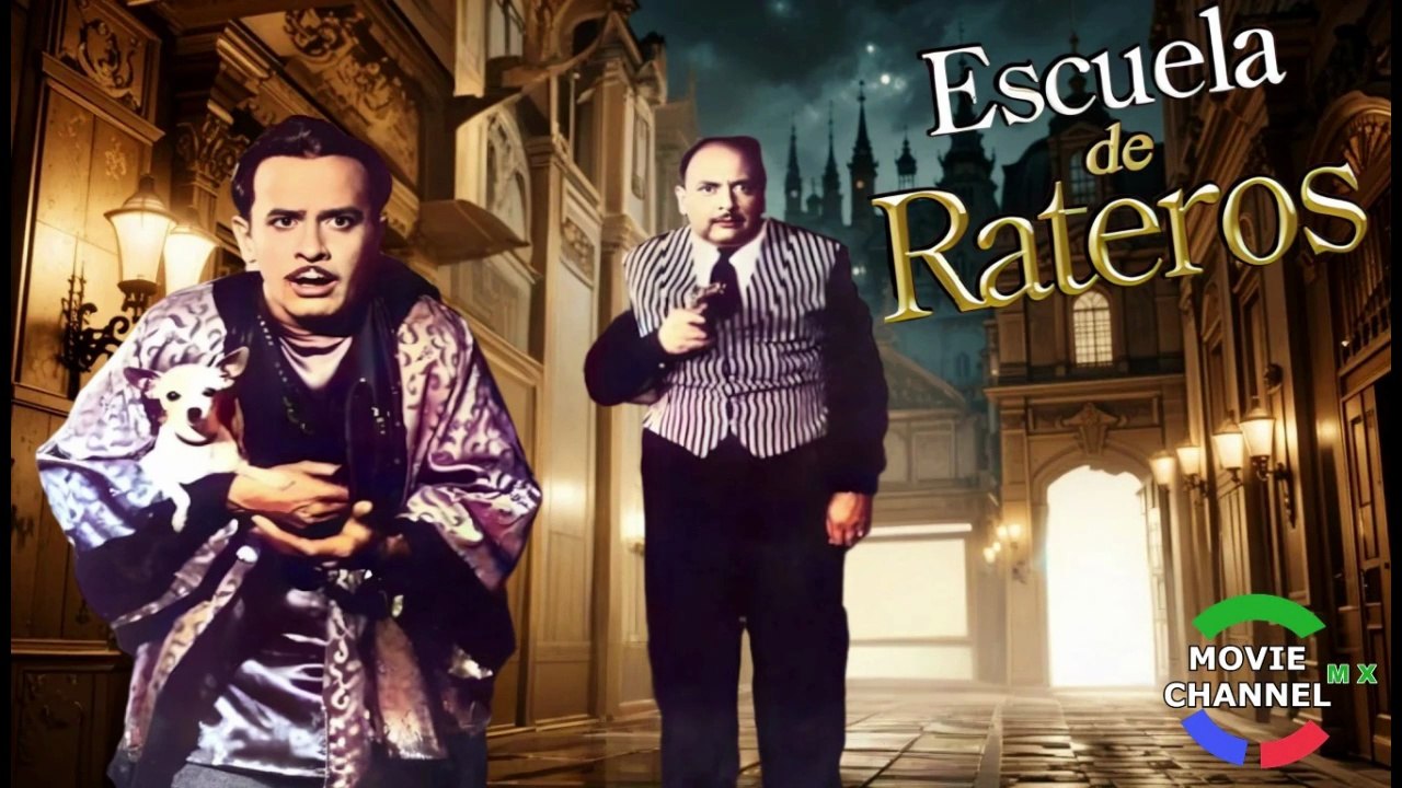 Escuela De Rateros  ( Pedro Infante -- Cine Mexicano Época De Oro