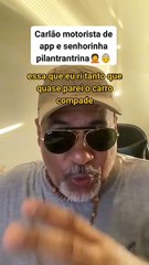 Carlão motorista de app e senhorinha pilantrantrina🤦👵 #fy #humor #rir #shorts #fyp #uber