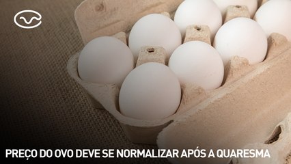 Preço do ovo deve se normalizar após a quaresma