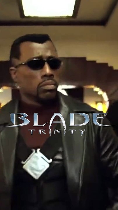 Did you know that in Blade Trinity?
