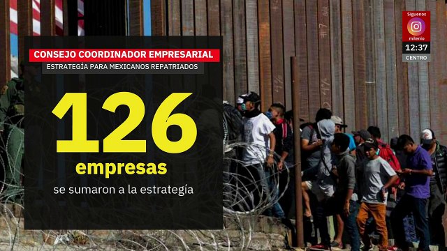 Anuncian vacantes de 46 mil empleos para mexicanos repatriados desde Estados Unidos