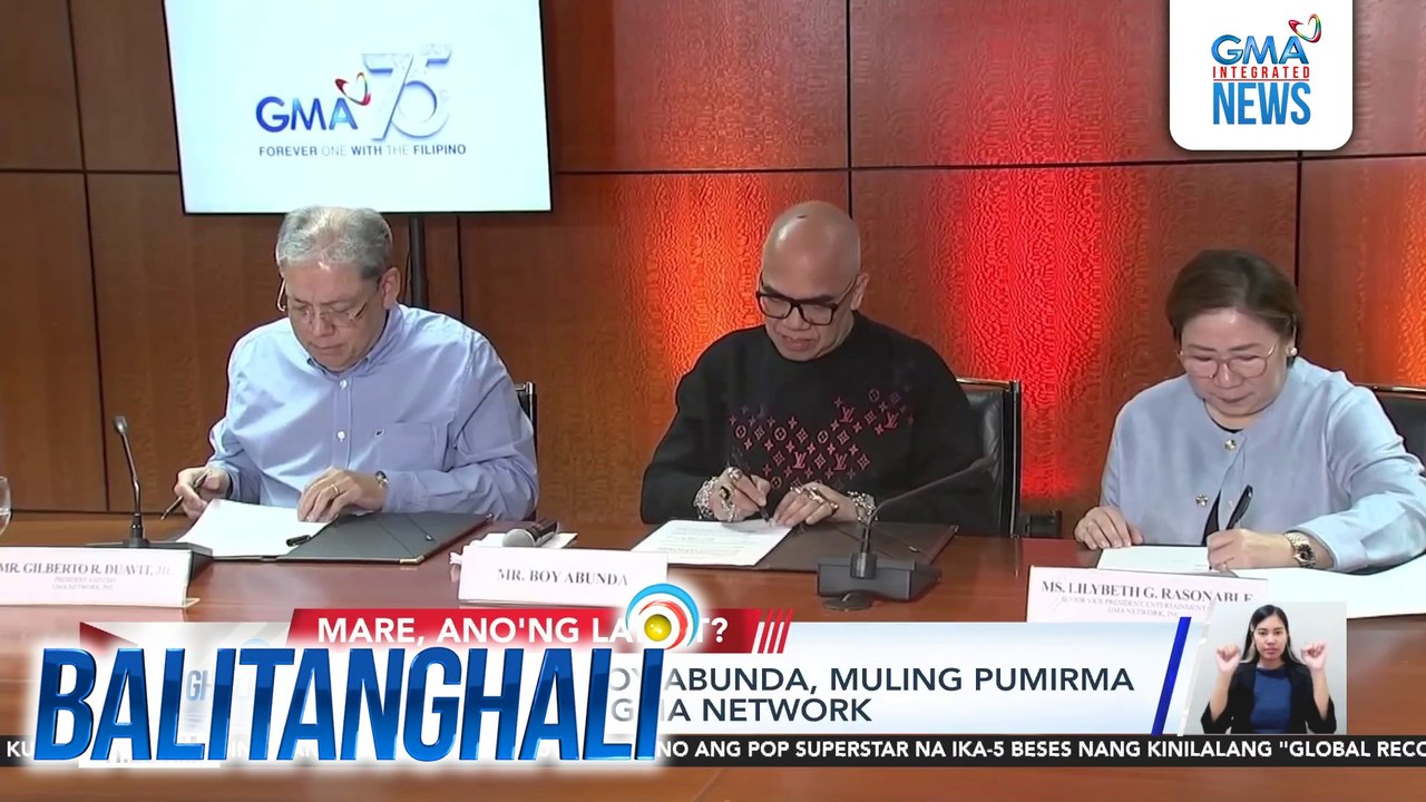 "King of Talk" Boy Abunda, muling pumirma ng kontrata sa GMA Network | Balitanghali