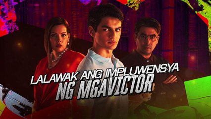 Mga Batang Riles: Lumalawak na impluwensya ng mga Victor (Teaser Ep. 33)