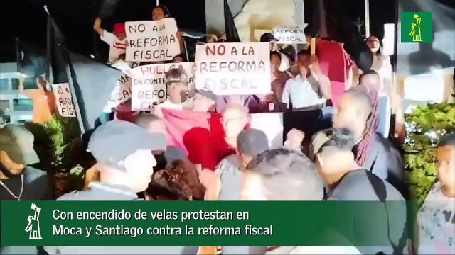 Con encendido de velas protestan en Moca y Santiago contra la reforma fiscal