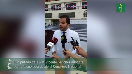 El Diputado Del Prm Vicente Sánchez Abogará Por La Tecnología Desde El Congreso Nacional