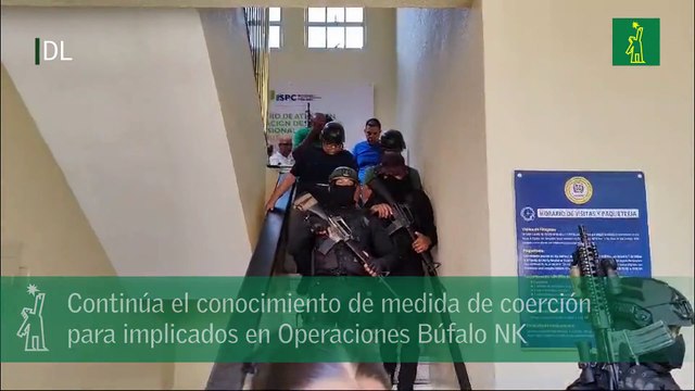 Continúa el conocimiento de medida de coerción para implicados en Operaciones Búfalo NK
