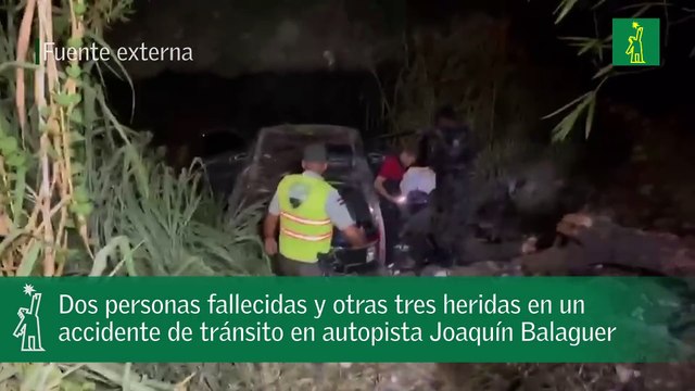 Dos personas fallecidas y otras tres heridas en un accidente de tránsito en autopista Joaquín Balaguer