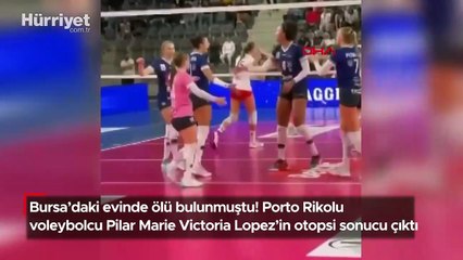 Porto Rikolu voleybolcu Pilar Marie Victoria Lopez'in otopsi sonucu çıktı