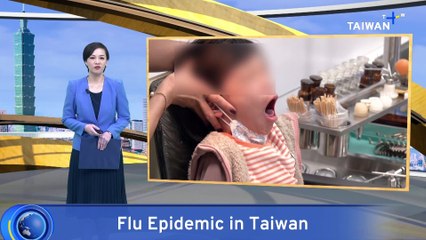 21 Dead From Flu Complications in Taiwan Amid Rush for Medical Attention