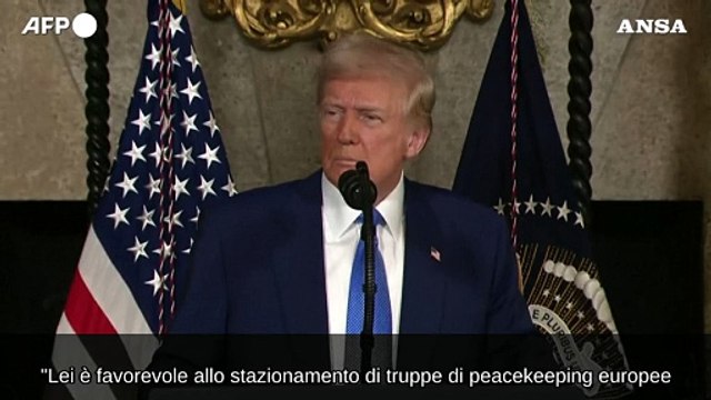 Trump: Bene truppe europee in Ucraina dopo l'accordo