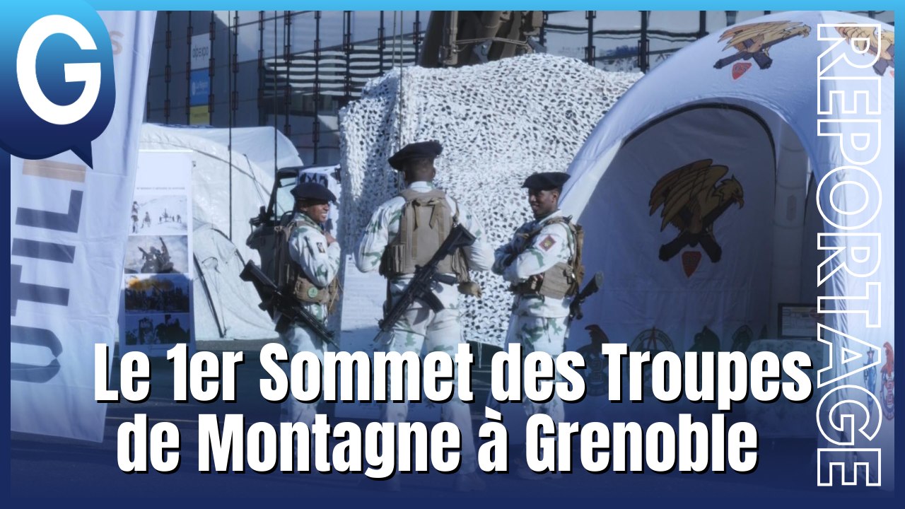 Reportage - Le 1er Sommet International des Troupes de Montagne à Grenoble