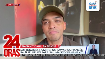 Jam Ignacio, humingi ng tawad sa fiancée na si Jellie Aw para sa umano’y pananakit | 24 Oras