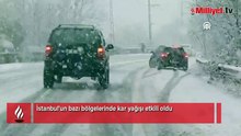 İstanbul'un bazı bölgelerinde kar yağışı etkili oldu