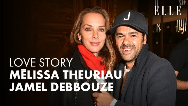 Love Story : Jamel Debbouze et Mélissa Theuriau