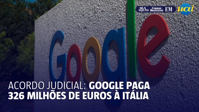 Google paga 326 milhões de euros à receita italiana em acordo judicial