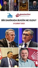 Bir dakikada bugün ne oldu?
