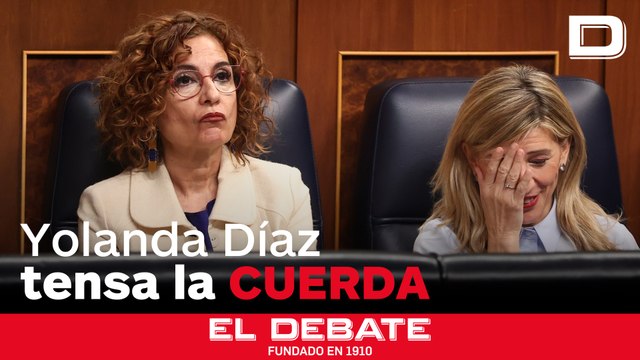 Yolanda Díaz tensa la cuerda y se dedica a poner caras mientras Montero se enfrenta sola a PP y Vox