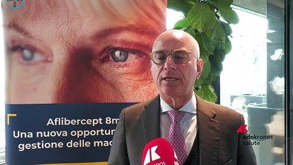 Farmaci: oftalmologo Lanzetta, ‘un’iniezione anche ogni 6 mesi con aflibercept 8 mg in maculopatia’