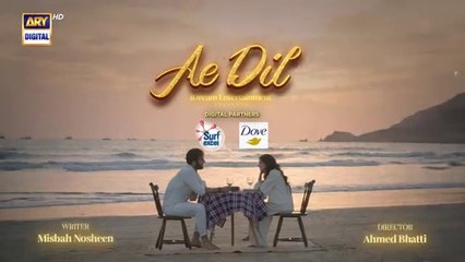 Ae Dil Episode 15_19 Feb 2025_Azaan_Sami___Komal_Meer___Gohar_Rasheed___ARY_Digital(360p)