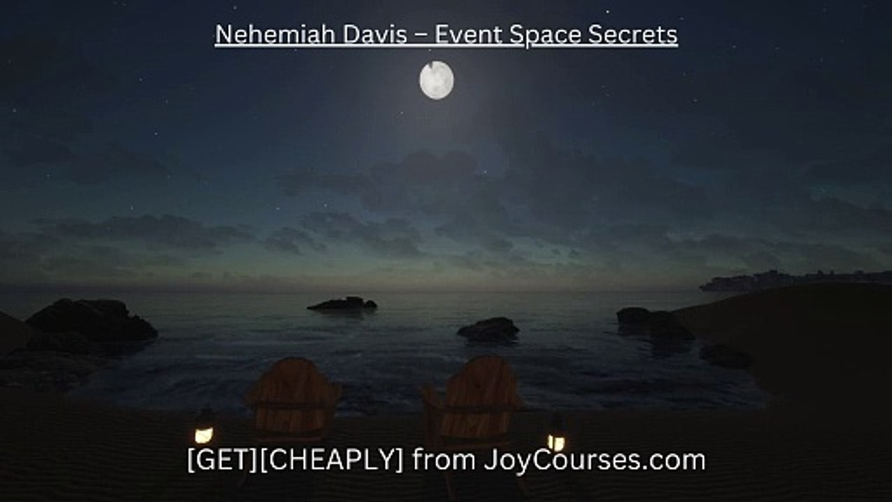 (JoyCourses.com)(Cheap) Nehemiah Davis – Event Space Secrets