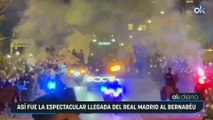 Así fue la espectacular llegada del Real Madrid al Bernabéu
