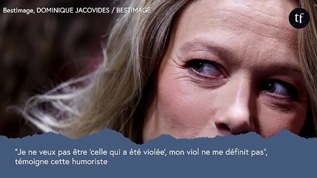 Je ne veux pas être 'celle qui a été violée', mon viol ne me définit pas , témoigne cette humoriste victime de violences sexuelles