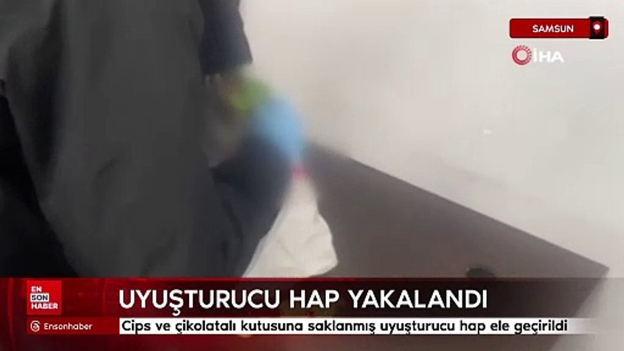 Samsun'da cips ve çikolatalı kutusuna saklanmış uyuşturucu hap ele geçirildi