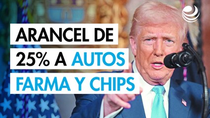 Trump prevé arancel de 25% a autos, farma y chips