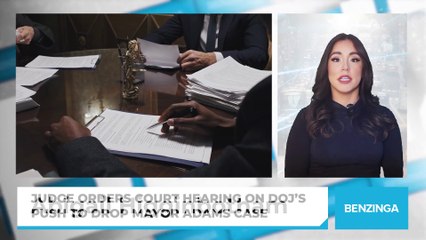 Judge Orders Court Hearing On DOJ’s Push To Drop Mayor Adams Case
