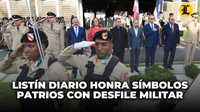 Listín Diario rinde homenaje a los símbolos patrios con desfile militar