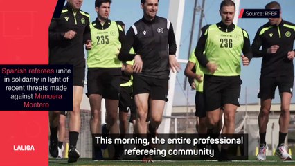FOOTBALL: La Liga: A Message of Unity and Respect - Referees stand behind Munuera Montero