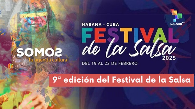Cuba | 9ª edición del Festival de la Salsa SOMOS 19-02-2025