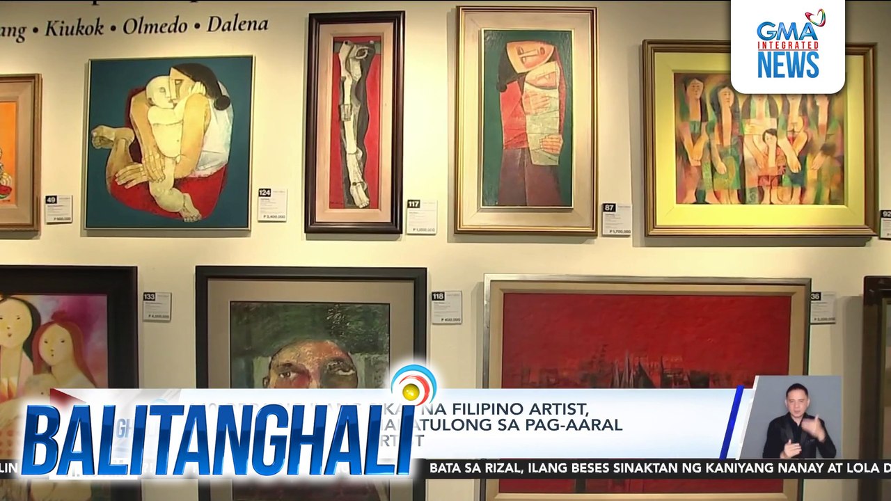 140 obra ng ilang sikat na Filipino artist, ipasusubasta para makatulong sa pag-aaral ng iba pang Pinoy artist | Balitanghali