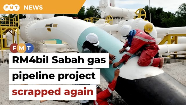 Controversial RM4bil Sabah gas pipeline project scrapped, again