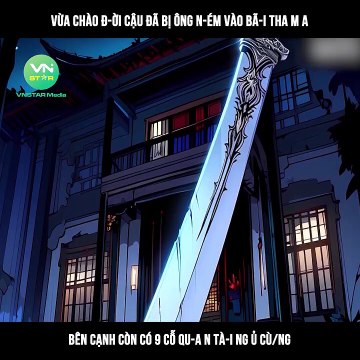 Vừa chào đ-ời cậu đã bị ông n-ém vào bã-i tha m a bên cạnh còn có 9 cỗ qu-a n tà-i ng ủ cùng