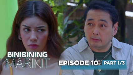 Binibining Marikit: Should Ikit follow her father or her heart? (Episode 10 - Part 1/3)