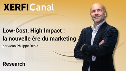 Low-Cost, High Impact : la nouvelle ère du marketing [Jean-Philippe Denis]