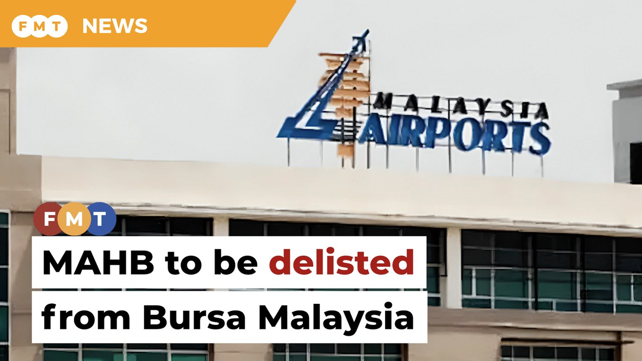 MAHB to be delisted from Bursa Malaysia on Feb 25