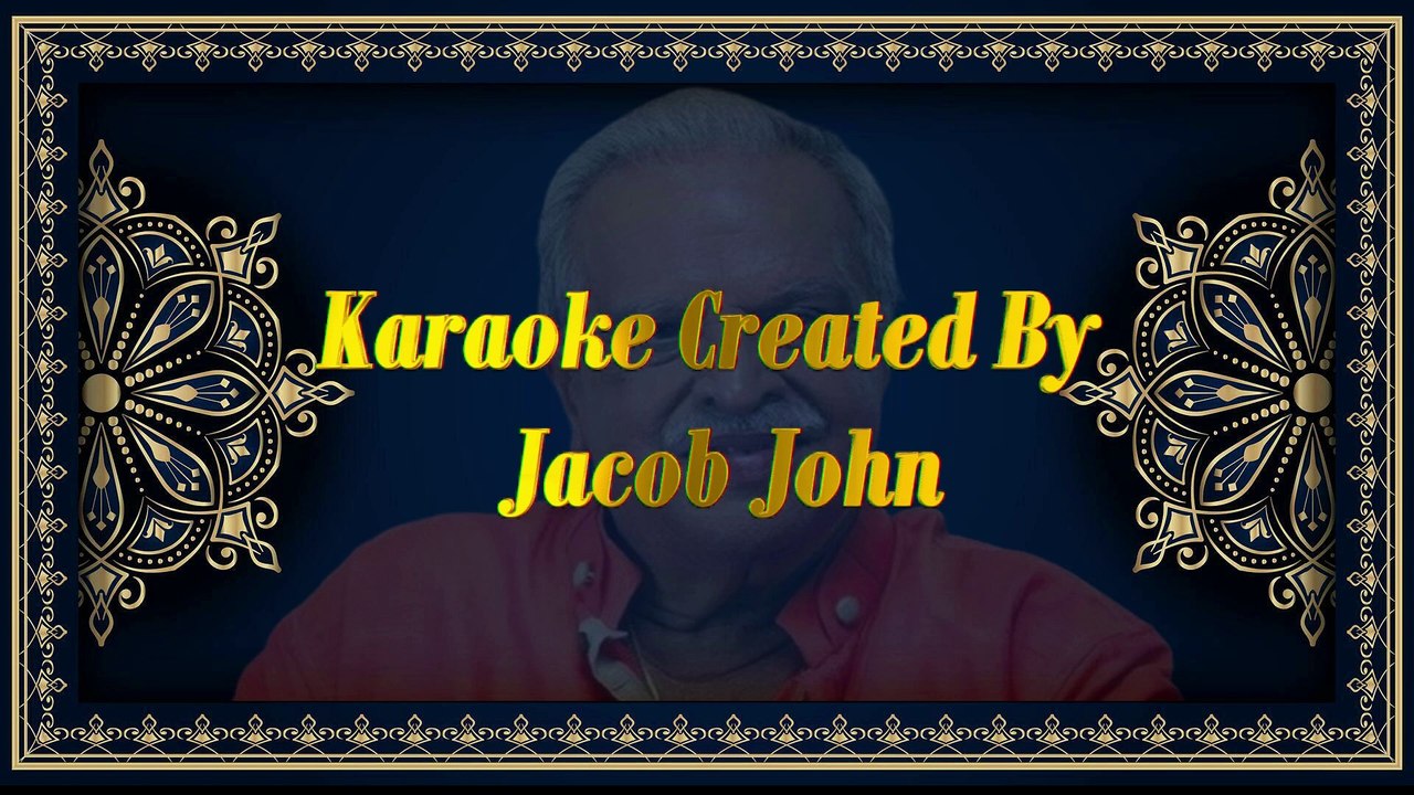 വിണ്ണിലിരുന്നുറങ്ങുന്ന ദൈവമോ Karaoke with Lyrics