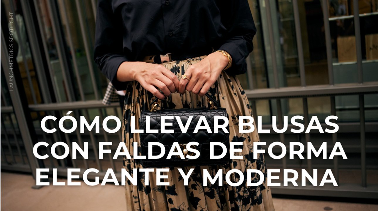 Cómo llevar blusas con faldas de forma elegante y moderna