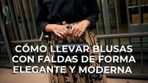Cómo llevar blusas con faldas de forma elegante y moderna