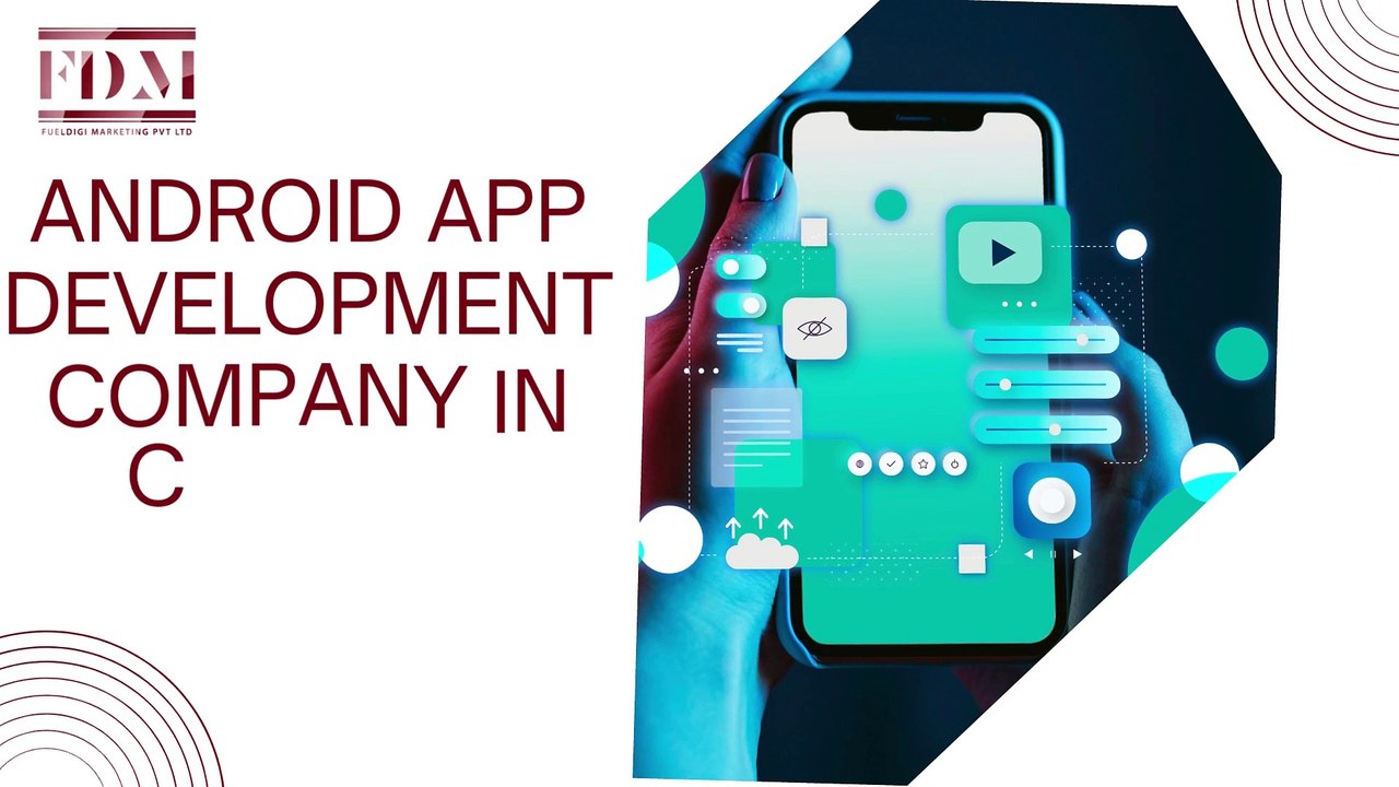 Android App Development Company in Chennai - FDM