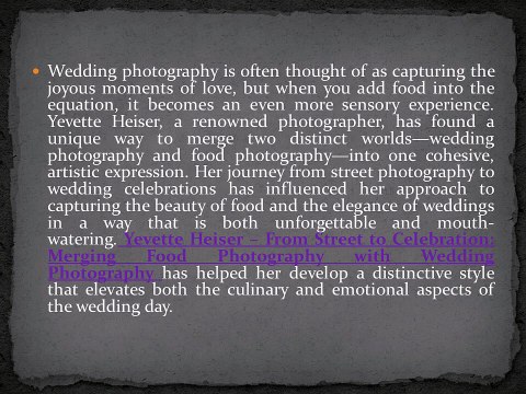 Yevette Heiser – Art of Merging Wedding Photography with the Flavors of Food