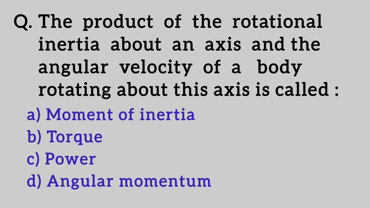 The product of the rotational inertia about an axis and the angular velocity of a body rotating about this axis is called