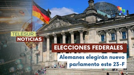 Alemania se prepara para elecciones parlamentarias a celebrarse el domingo 23-F